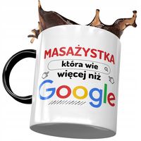 Kubek Czarny Dla Masażystki Wie Więcej Niż Google Z Nadrukiem Ze Zdjęciem