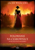Polowanie na czarownice w Polsce w XVI&ndash;XVIII wieku