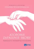 Atopowe Zapalenie Skóry. Podejście Interdyscyplinarne