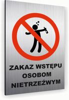 Tabliczka znak informacyjny 20x15 Srebrna ZAKAZ WSTĘPU NIETRZEŹWYM Dibond