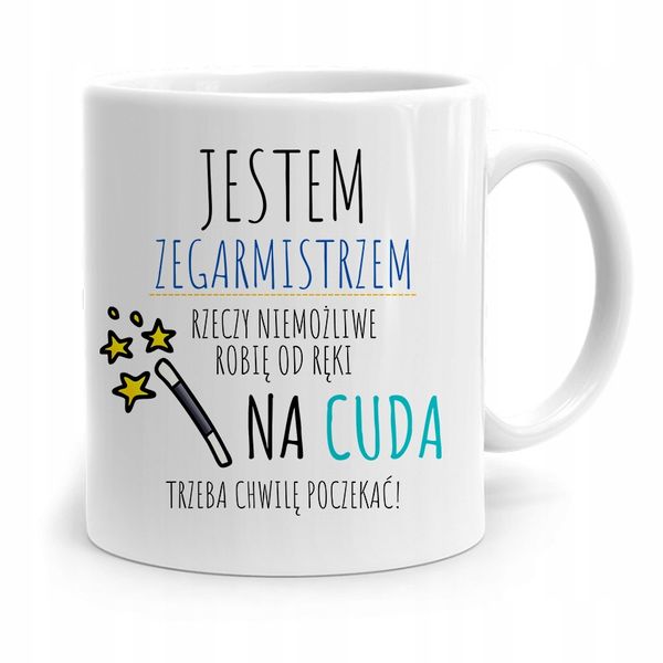 Kubek Prezent Zegarmistrza Na Cuda Trzeba Poczekać Z Nadrukiem Ze Zdjęciem zdjęcie 1