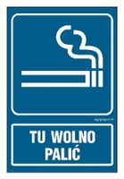 Tu Wolno Palić  - Tablica Informacyjna  Duża 300X200 Płyta + Przylepce