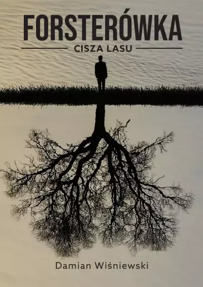 Forsterówka. Cisza lasu zdjęcie 1