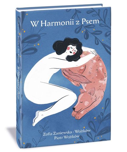 W Harmonii z Psem Piotr Wojtków na Arena.pl