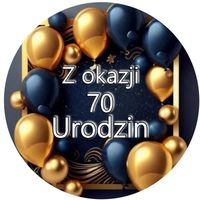 Opłatek na tort Urodziny 18 30 40 50 60 Balony Szampan Happy Birthday Tekst