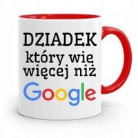 Kubek Czerwony Dla Dziadka Wie Więcej Niż Google Z Nadrukiem Ze Zdjęciem