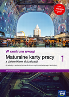 W centrum uwagi Wiedza o społeczeństwie karty pracy klasa 1 rozszerzenie