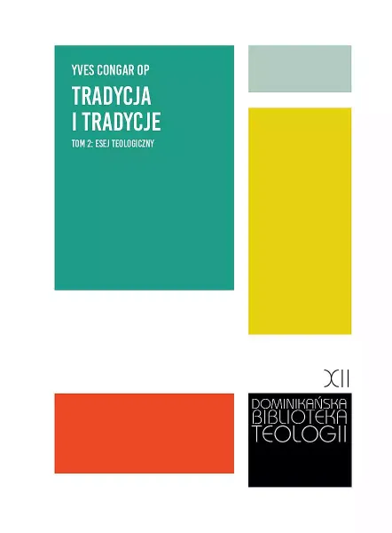 Tradycja i tradycje. Esej teologiczny zdjęcie 1