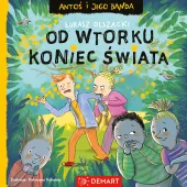 Od wtorku koniec świata. Antoś i jego banda