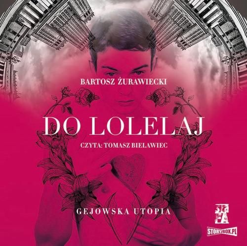 (mp3) Do Lolelaj. Gejowska utopia zdjęcie 1