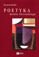 Poetyka dzieła literackiego Handke Ryszard