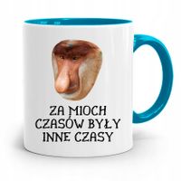 Kubek Błękitny Nosacz Janusz Za Moich Czasów... Z Nadrukiem Ze Zdjęciem