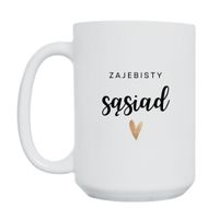 KUBEK "ZAJEBISTY SĄSIAD" Wzór - Duży 450 ml