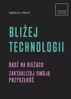 Bliżej technologii