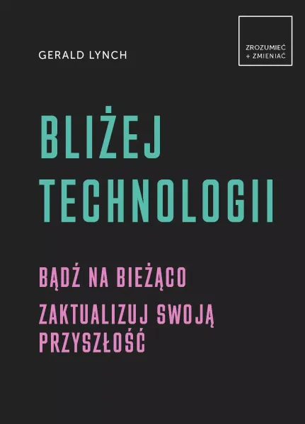 Bliżej technologii zdjęcie 1