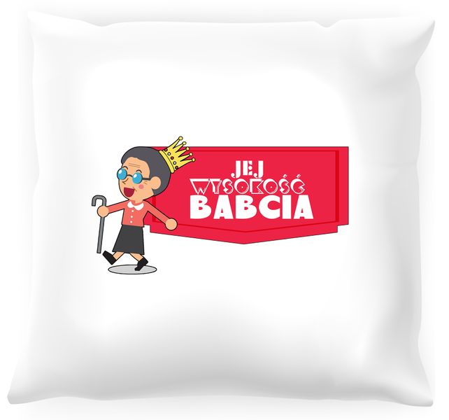 Poduszka Jej wysokość Babcia zdjęcie 1