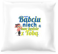 Poduszka Babciu niech moc będzie