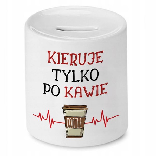 Skarbonka Dla Kierownika Kieruje Tylko Po Kawie Z Nadrukiem Ze Zdjęciem zdjęcie 1