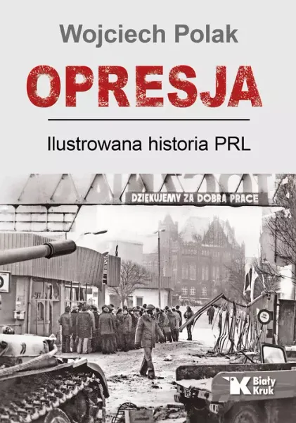 Opresja. Ilustrowana historia PRL zdjęcie 1