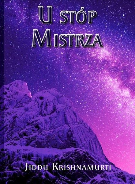 U stóp Mistrza Jiddu Krishnamurti zdjęcie 1