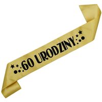 Szarfa 60 urodziny - złota szarfa z czarnym nadrukiem