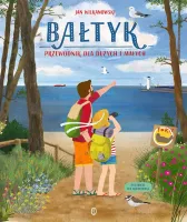 Bałtyk. Przewodnik Dla Dużych I Małych