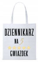 Dla Dziennikarza Prezent Torba Eco Biała Shopper Z Nadrukiem Ze Zdjęciem
