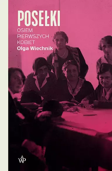 Posełki. Osiem pierwszych kobiet zdjęcie 1