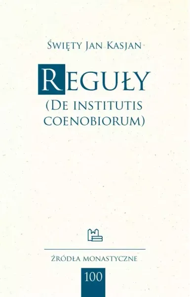 Reguły (De institutis coenobiorum) zdjęcie 1