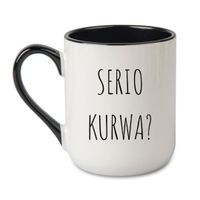 KUBEK "SERIO KURWA?" Wzór - Elegant Coffee Czarny 330 ml