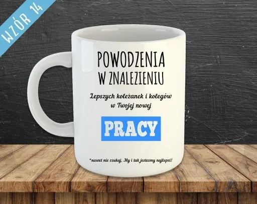 KUBEK Z NADRUKIEM DO PRACY DLA PRACOWNIKÓW ŚMIESZNE NAPISY zdjęcie 7