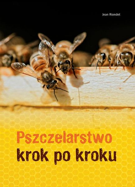 Pszczelarstwo krok po kroku wyd. 2024 - Jean zdjęcie 3