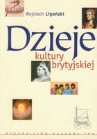 DZIEJE KULTURY BRYTYJSKIEJ WOJCIECH LIPOŃSKI