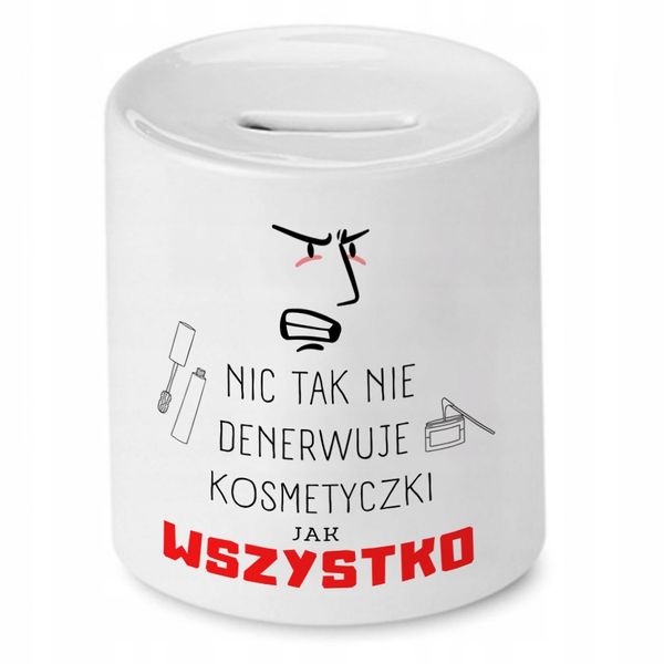 Skarbonka Dla Kosmetyczki Wszystko Denerwuje Z Nadrukiem Ze Zdjęciem zdjęcie 1