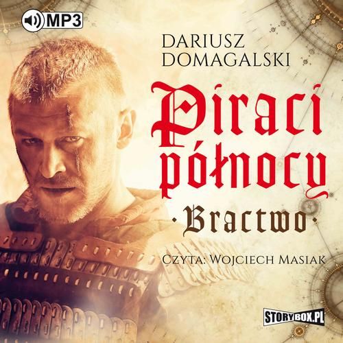 (mp3) Piraci Północy. Bractwo zdjęcie 1