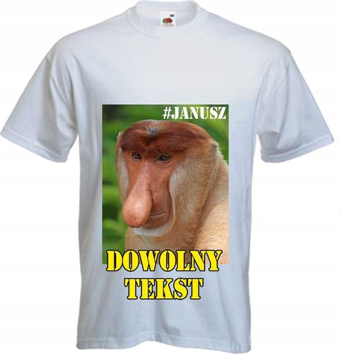 Koszulka JANUSZ Nosacz twój tekst napis t-shirt na Arena.pl