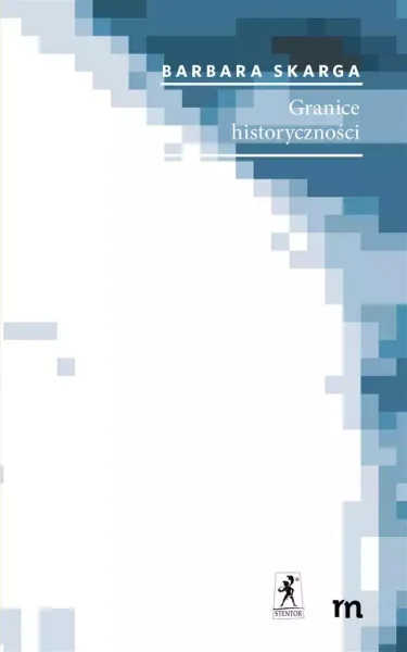 Granice historyczności zdjęcie 1