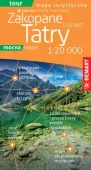 Tatry I Zakopane. Mapa Turystyczna, 1:20 000