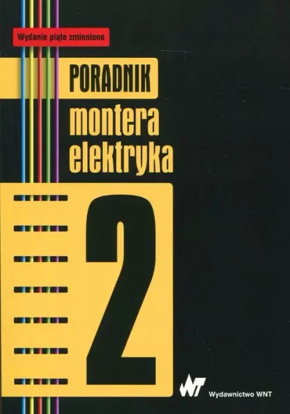 Poradnik montera elektryka. Tom 2 zdjęcie 1
