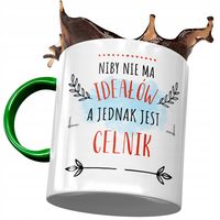 Kubek Zielony Dla Celnika Niby Nie Ma Ideałów Z Nadrukiem Ze Zdjęciem