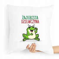 Poduszka Dla Dziewczyny Żajebista Dziewczyna Z Nadrukiem Ze Zdjęciem