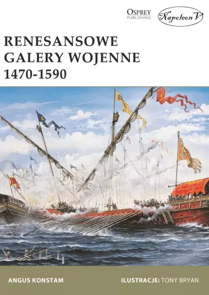 Renesansowe galery wojenne. 1470-1590 zdjęcie 1
