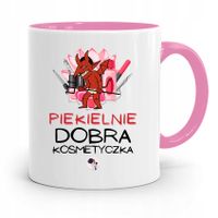 Kubek Różowy Dla Kosmetyczki Piekielnie Dobra Z Nadrukiem Ze Zdjęciem