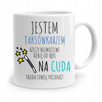 Kubek Prezent Taksówkarza Na Cuda Trzeba Poczekać Z Nadrukiem Ze Zdjęciem