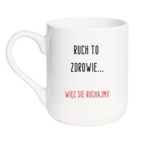 KUBEK "RUCH TO ZDROWIE, WIĘC SIĘ RUCHAJMY" Wzór - Elegant Biały 330 ml