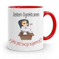 Dla Dyrektora Kubek Czerwony Jestem Dyrektorem Z Nadrukiem Ze Zdjęciem