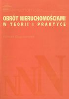 Obrót nieruchomościami w teorii i praktyce