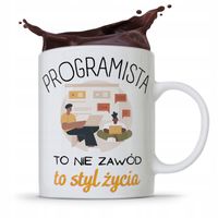 Kubek Informatyka Programisty To Styl Życia Z Nadrukiem Ze Zdjęciem