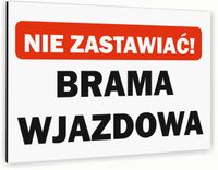 Tabliczka znak informacyjny 20x15 Biała NIE ZASTAWIAĆ Nierdzewna NADRUK UV