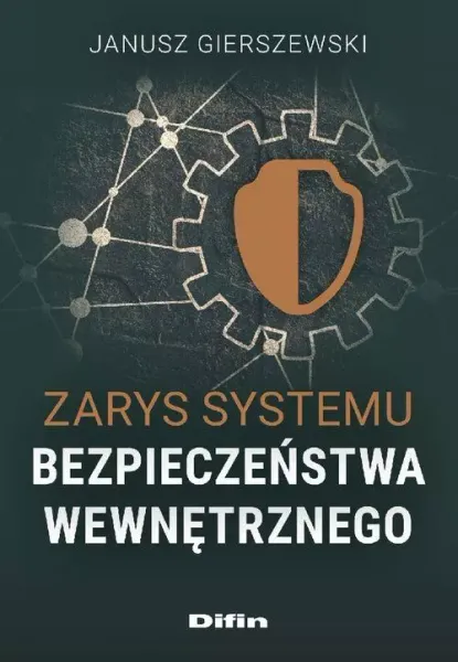 Zarys systemu bezpieczeństwa wewnętrznego zdjęcie 1